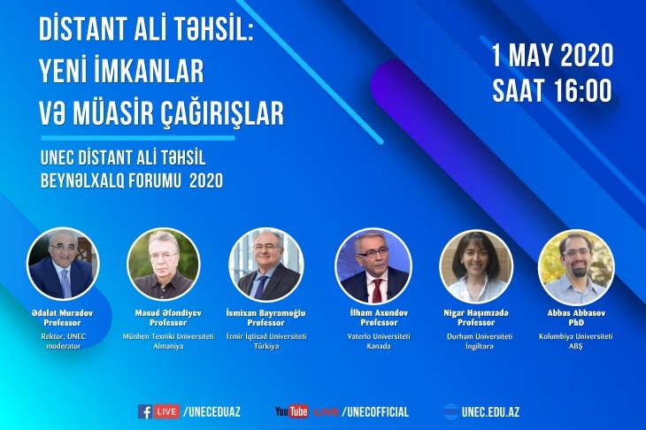 UNEC Distant Ali Təhsil Beynəlxalq Forumu 2020: “Distant ali təhsil: Yeni i ...