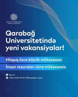 Qarabağ Universitetində çalışmaq istəyənlərin nəzərinə!